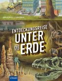 Entdeckungsreise unter die Erde