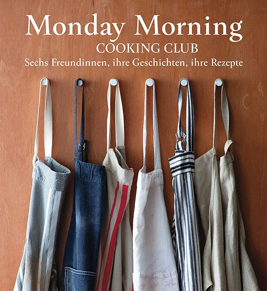 Monday Morning Cooking Club - Chalmers, Merelyn Frank; Eskin, Natanya; Fink, Lauren; Goldberg, Lisa; Horwitz, Paula; Israel, Jacqui