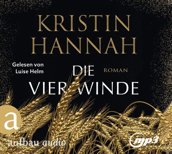 Die vier Winde, 2 mp3-CDs - Hannah, Kristin