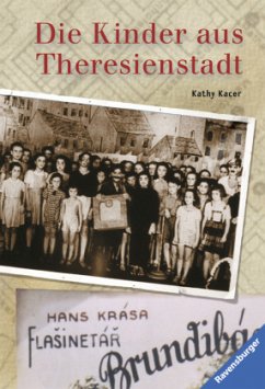 Die Kinder aus Theresienstadt - Kacer, Kathy