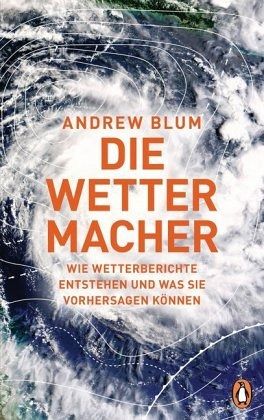 Die Wettermacher - Blum, Andrew