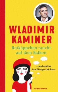 Rotkäppchen raucht auf dem Balkon - Kaminer, Wladimir