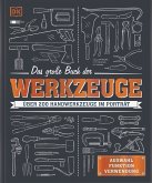 Das große Buch der Werkzeuge