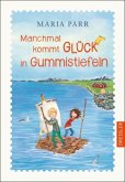 Manchmal kommt das Glück in Gummistiefeln (Restauflage)