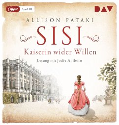 Sisi - Kaiserin wider Willen, mp3-CD - Pataki, Allison