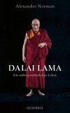 Dalai Lama. Ein außergewöhnliches Leben (Mängelexemplar) Dalai Lama. Ein außergewöhnliches Leben (Mängelexemplar)