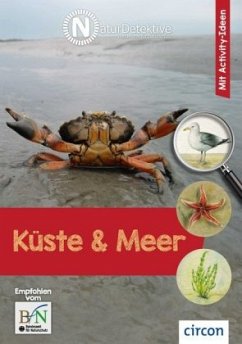 NaturDetektive: Küste und Meer - Kuhn, Birgit