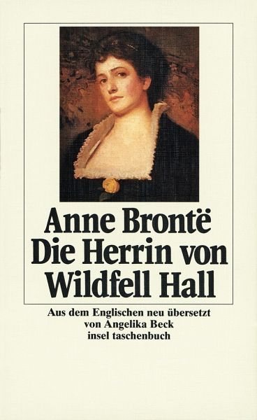Die Herrin von Wildfell Hall (Restauflage) Die Herrin von Wildfell Hall (Restauflage)