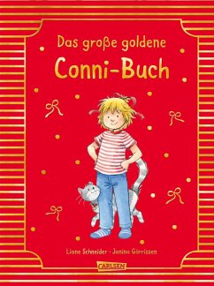 Das große goldene Conni-Buch - Schneider, Liane; Görrissen, Janina