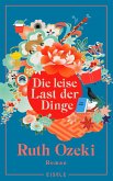 Die leise Last der Dinge (Mängelexemplar)