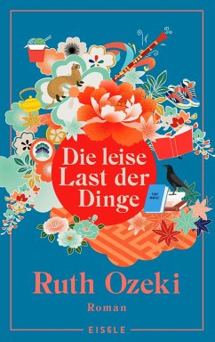 Die leise Last der Dinge - Ozeki, Ruth