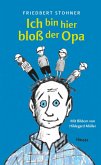 Ich bin hier bloß der Opa (Restauflage)