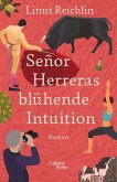 Señor Herreras blühende Intuition  (Mängelexemplar)