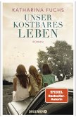 Unser kostbares Leben