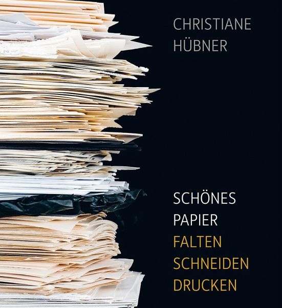 Schönes Papier - Hübner, Christiane