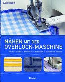 Nähen mit der Overlock-Maschine  (Restauflage)