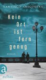 Kein Ort ist fern genug (Restauflage)