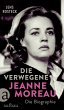 Die Verwegene. Jeanne Moreau ... - Bild 1