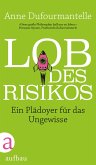 Lob des Risikos (Restauflage)