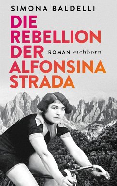Die Rebellion der Alfonsina Strada - Baldelli, Simona