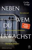 Neben wem du erwachst  (Restauflage)