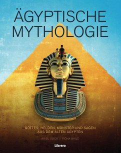 Ägyptische Mythologie - Slick, Ariel; Baile, Fiona