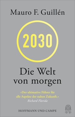 2030 - Die Welt von morgen - Guillén, Mauro F.
