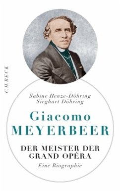 Giacomo Meyerbeer - Henze-Döhring, Sabine; Döhring; Sieghart