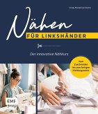 Nähen für Linkshänder – Der innovative Nähkurs  (Restauflage)