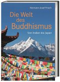 Die Welt des Buddhismus