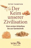 Der Keim unserer Zivilisation (Restauflage)