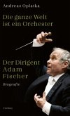 Die ganze Welt ist ein Orchester  (Restauflage)