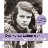 Das kurze Leben der Sophie Scholl, 1 CD