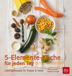 5-Elemente-Küche für jeden Tag - Klinger, Gabriele; Duve, Christina