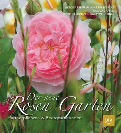 Der neue Rosen-Garten - Freifrau von dem Bussche, Viktoria; Gräfen, Ursula