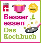 Besser essen: Das Kochbuch  (Restauflage)