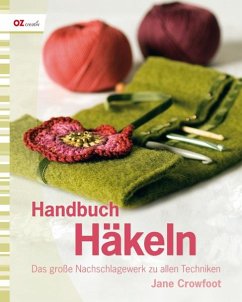 Handbuch Häkeln - Crowfoot, Jane