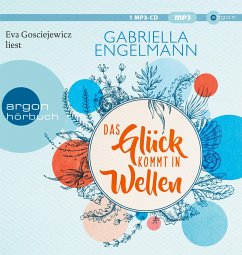 Das Glück kommt in Wellen, mp3-CD - Engelmann, Gabriella
