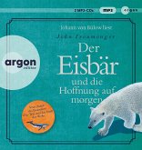 Der Eisbär und die Hoffnung auf morgen, 2 mp3-CDs