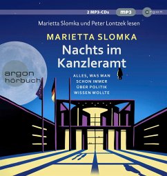 Nachts im Kanzleramt, 2 mp3-CDs - Slomka, Marietta