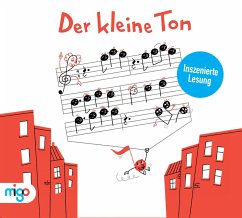 Der kleine Ton: Die Lesung, 1 CD - Brauckmann, Bela; Stern, Loretta