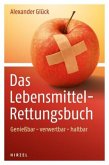 Das Lebensmittel-Rettungsbuch (Restauflage)