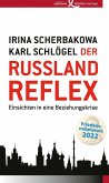 Der Russland-Reflex (Mängelexemplar)