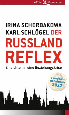 Der Russland-Reflex - Scherbakowa, Irina; Schlögel, Karl