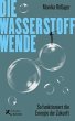 Die Wasserstoff-Wende  (Mängelexemplar) - Bild 1