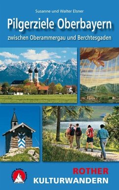 Pilgerziele Oberbayern - Elsner, Susann; Elsner, Walter