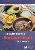 So halten Sie Ihren Stoffwechsel in Schwung (Restauflage)