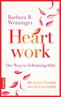 Heartwork - Weininger, Barbara R.