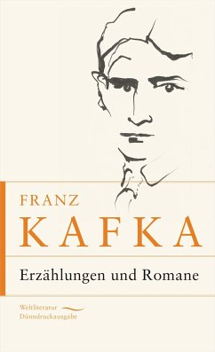 Erzählungen und Romane - Kafka, Franz