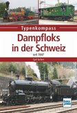 Dampfloks in der Schweiz (Restauflage)